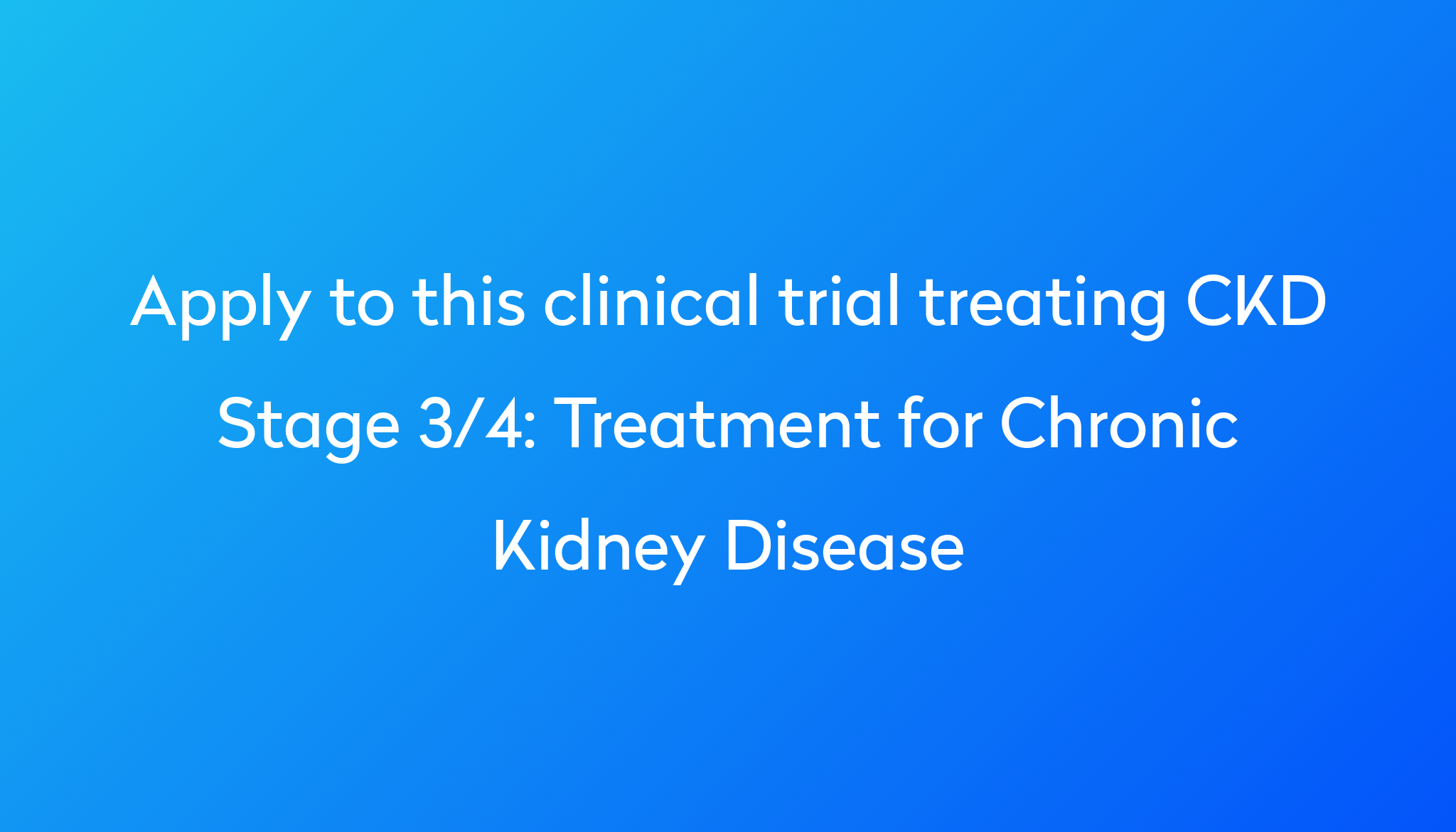 treatment-for-chronic-kidney-disease-clinical-trial-2023-power